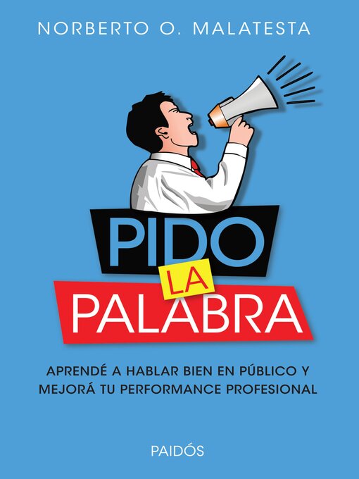 Title details for Pido la palabra by Norberto Oscar Malatesta - Available